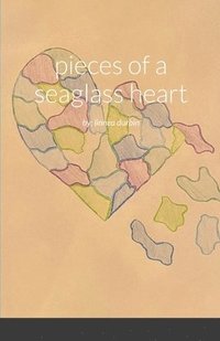 bokomslag pieces of a seaglass heart