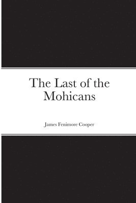 The Last of the Mohicans 1