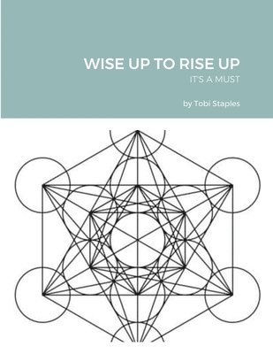 Wise Up to Rise Up 1