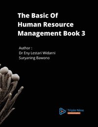 bokomslag The Basic Of Human Resource Management Book 3