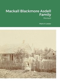 bokomslag Mackall Blackmore Asdell Families of Indiana