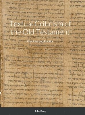 Textual Criticism of the Old Testament 1