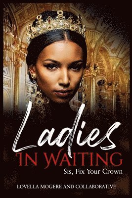 Ladies In Waiting 1