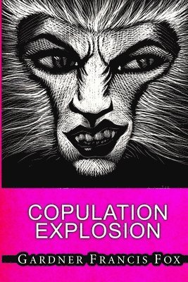 Copulation Explosion 1