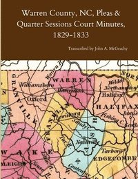 bokomslag Warren County, NC, Pleas & Quarter Sessions Court Minutes, 1829-1833