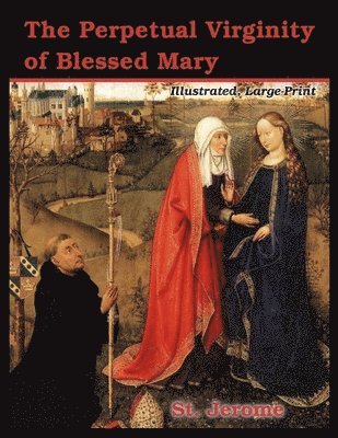 The Perpetual Virginity of Blessed Mary 1