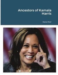bokomslag Ancestors of Kamala Harris