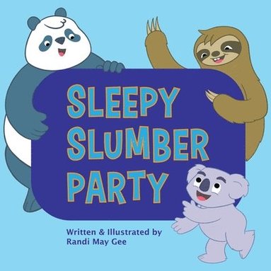 bokomslag Sleepy Slumber Party