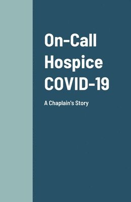 bokomslag On-Call Hospice COVID-19