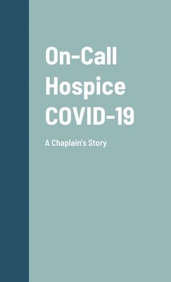 bokomslag On-Call Hospice COVID-19