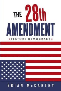 bokomslag The 28th Amendment