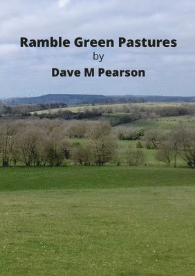 Ramble Green Pastures 1