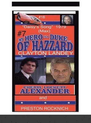 My Hero Is a Duke...of Hazzard Lee Owners #7 1