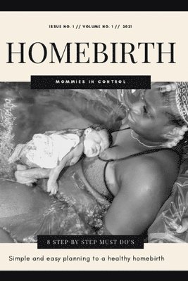 bokomslag Homebirth: 8 simple steps to planning a Homebirth