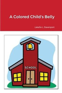 bokomslag Colored Child's Belly