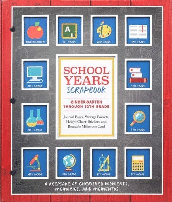 Editors of Thunder Bay Press, Editors Of Thunder Bay Press - School Years Scrapbook, Inbunden