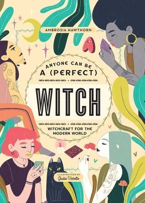 Anyone Can Be a (Perfect) Witch 1