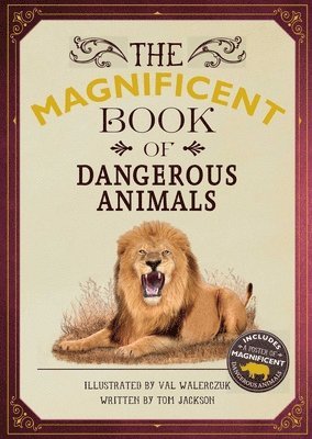 The Magnificent Book of Dangerous Animals 1