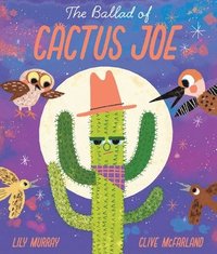 bokomslag The Ballad of Cactus Joe