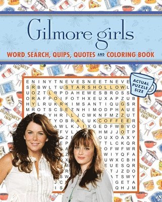 Editors of Thunder Bay Press - Gilmore Girls Word Search, Quips, Quotes and Coloring Book, Häftad