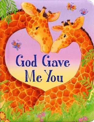 bokomslag God Gave Me You