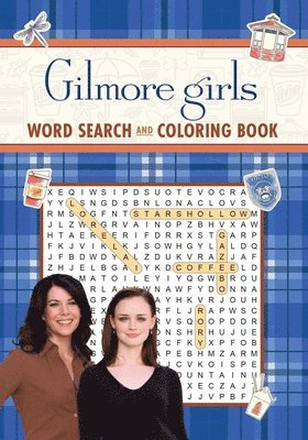 Editors of Thunder Bay Press - Gilmore Girls Word Search and Coloring Book, Häftad