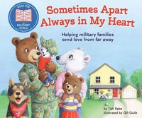 bokomslag Sometimes Apart, Always in My Heart: Helping Military Families Send Love from Far Away