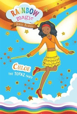 Rainbow Magic Jewel Fairies #4: Chloe the Topaz Fairy 1