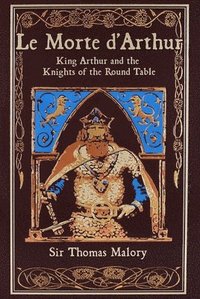 bokomslag Le Morte d'Arthur