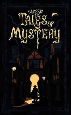 Editors of Canterbury Classics - Classic Tales of Mystery (Deluxe Leatherbound Edition), Inbunden