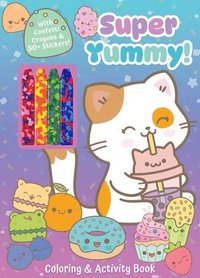 bokomslag Super Yummy! Coloring & Activity Book with 4 Confetti Crayons and 50+ Stickers