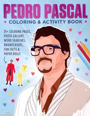 Pedro Pascal Coloring & Activity Book