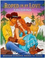 Editors of Thunder Bay Press - Roped in by Love Coloring, Häftad