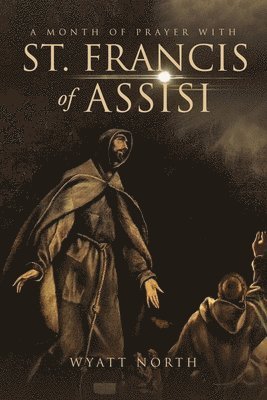 Month of Prayer with St. Francis of Assisi