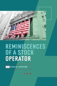 bokomslag Reminiscences of a Stock Operator