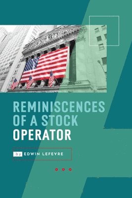 Reminiscences of a Stock Operator 1