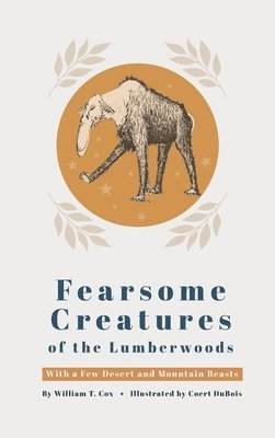 Fearsome Creatures of the Lumberwoods 1