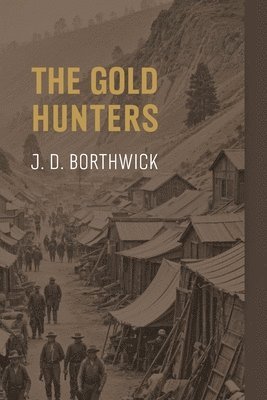 bokomslag The Gold Hunters