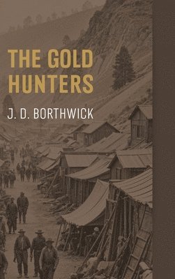 bokomslag The Gold Hunters