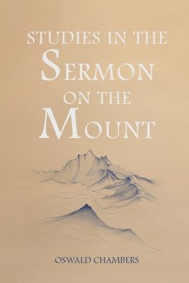 bokomslag Studies in the Sermon on the Mount