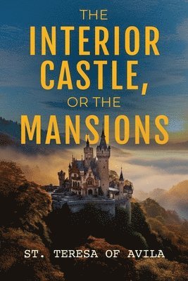 The Interior Castle 1
