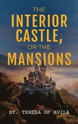 The Interior Castle 1