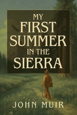 bokomslag My First Summer in the Sierra Illustrated