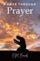 Power Through Prayer 1