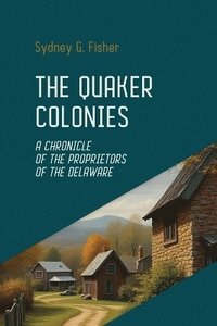 bokomslag Quaker Colonies