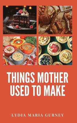 bokomslag Things Mother Used to Make