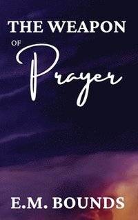 bokomslag Weapon of Prayer
