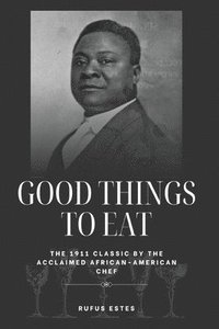 bokomslag Good Things to Eat
