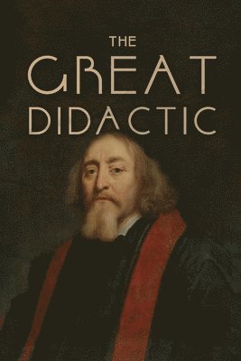 John Amos Comenius - Great Didactic, Häftad