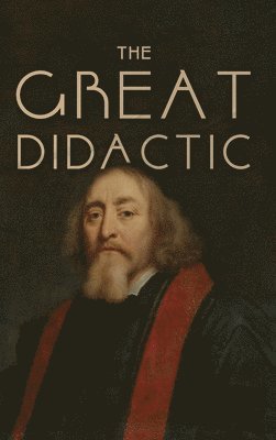 John Amos Comenius - Great Didactic, Inbunden